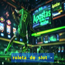 roleta de slot - estoril club