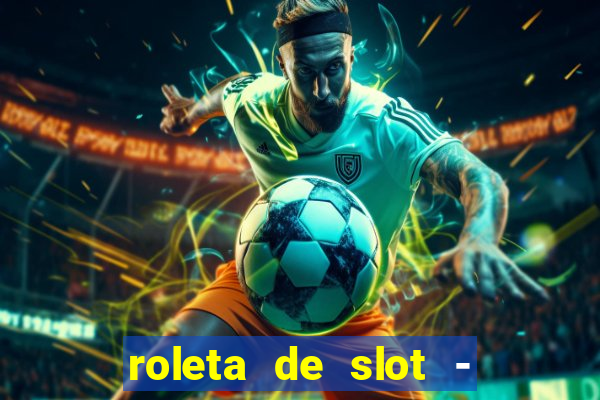 roleta de slot - estoril club