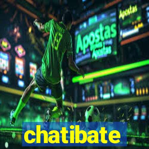 chatibate