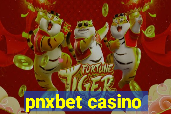 pnxbet casino