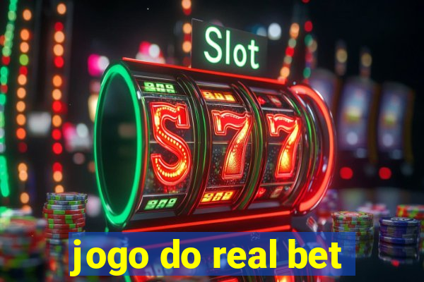 jogo do real bet