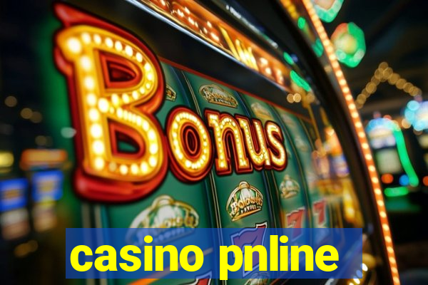 casino pnline