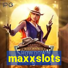 maxxslots