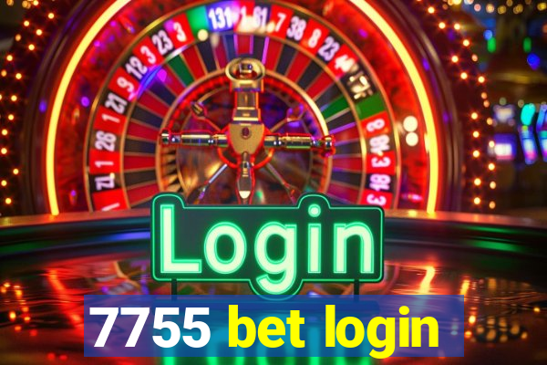 7755 bet login