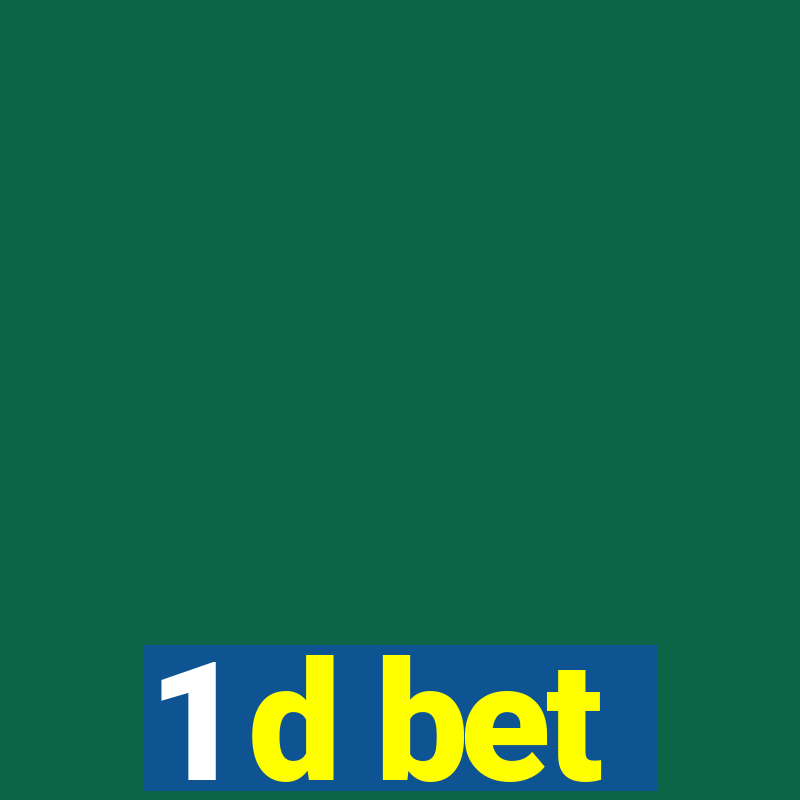 1 d bet