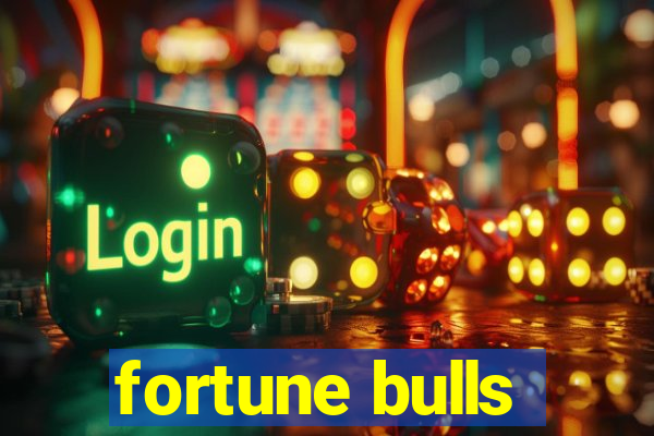 fortune bulls