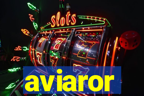 aviaror