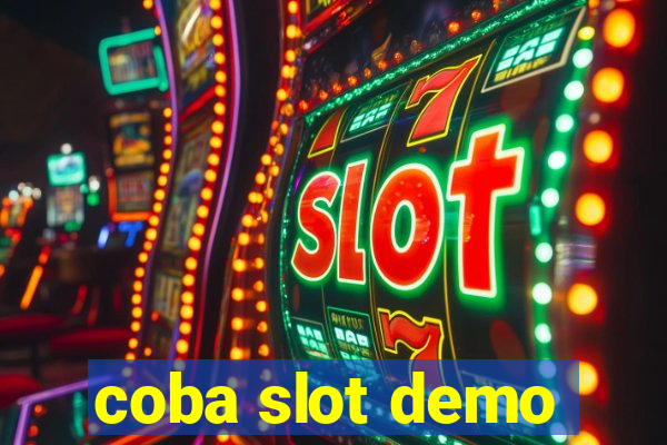 coba slot demo