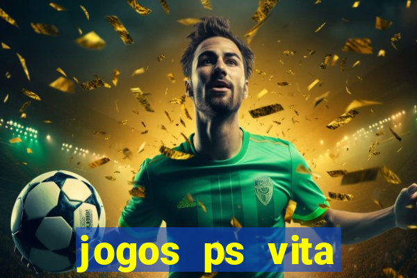 jogos ps vita download pkg