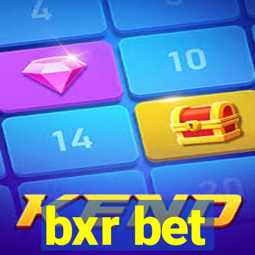 bxr bet