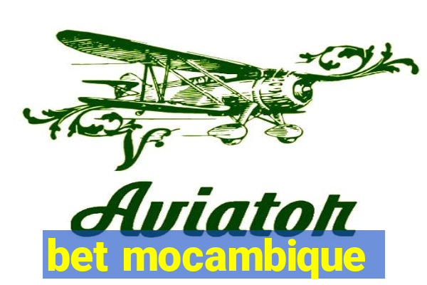 bet mocambique