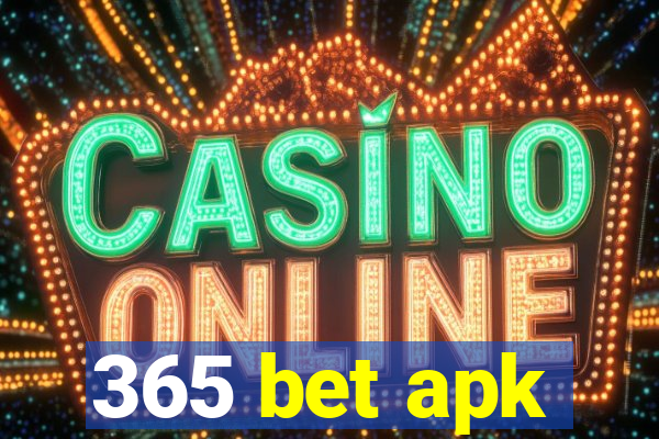 365 bet apk