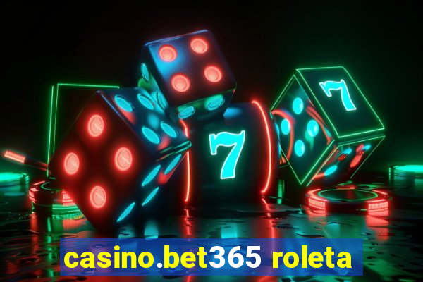 casino.bet365 roleta