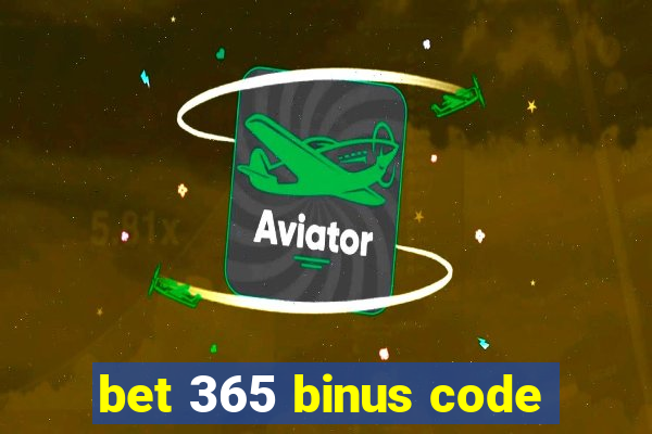 bet 365 binus code