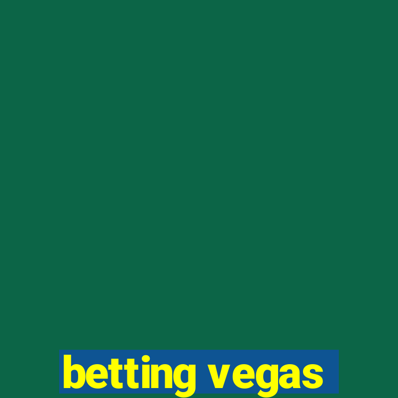 betting vegas