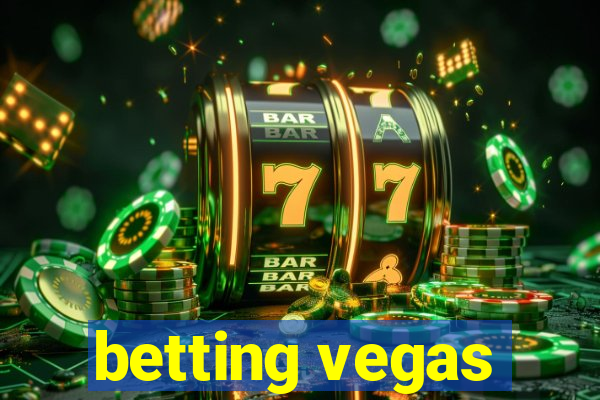 betting vegas