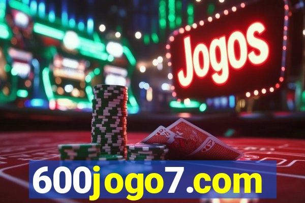 600jogo7.com