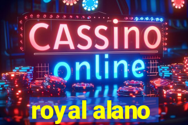 royal alano