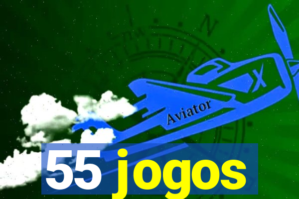 55 jogos