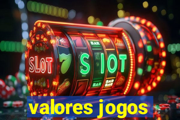 valores jogos