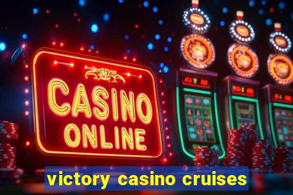 victory casino cruises