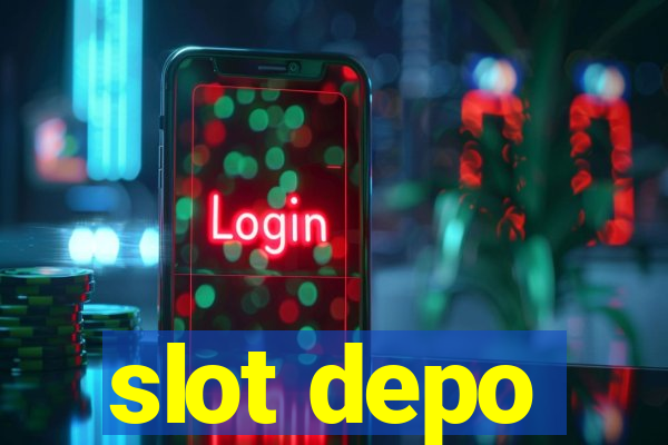 slot depo