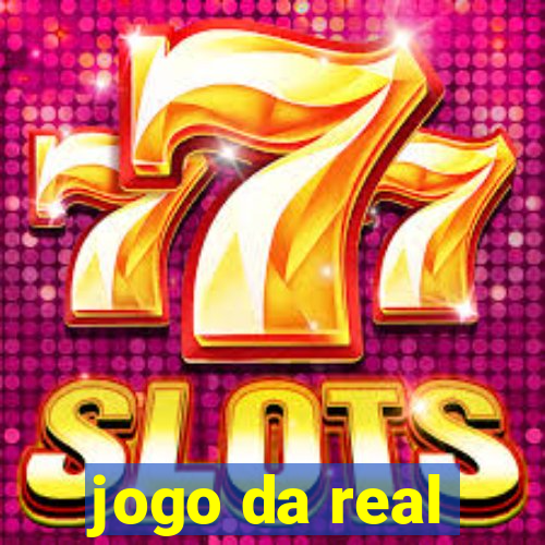 jogo da real