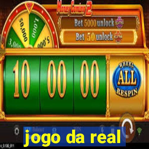 jogo da real