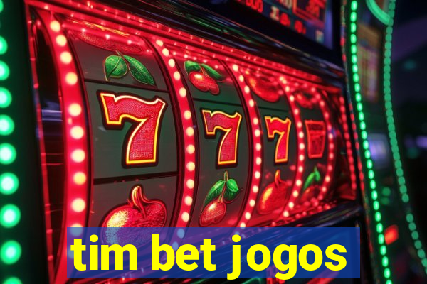 tim bet jogos