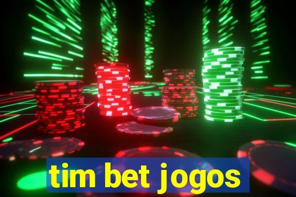 tim bet jogos