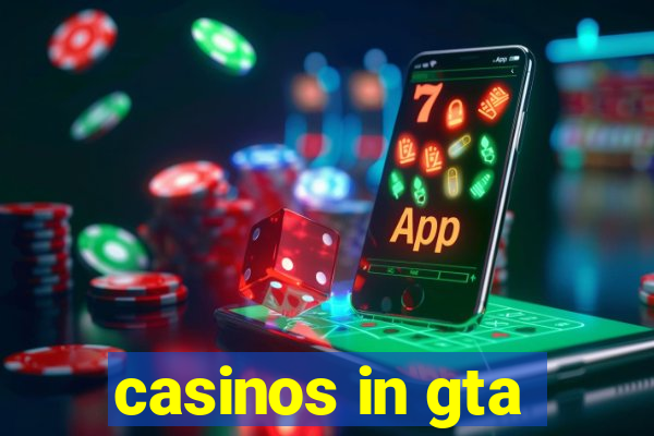 casinos in gta