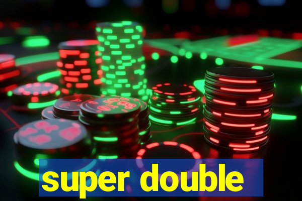 super double