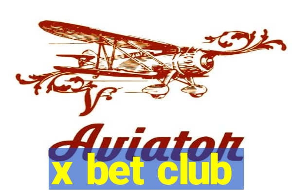 x bet club