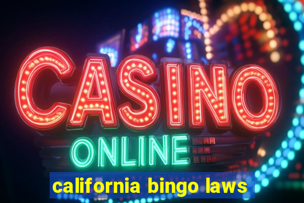 california bingo laws