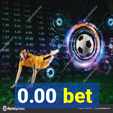 0.00 bet