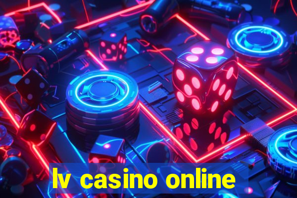 lv casino online