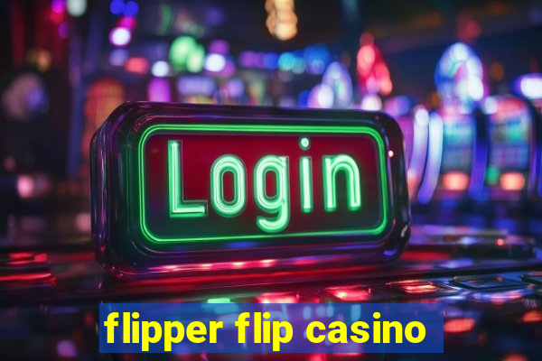 flipper flip casino