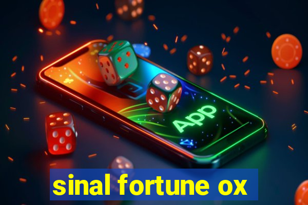 sinal fortune ox