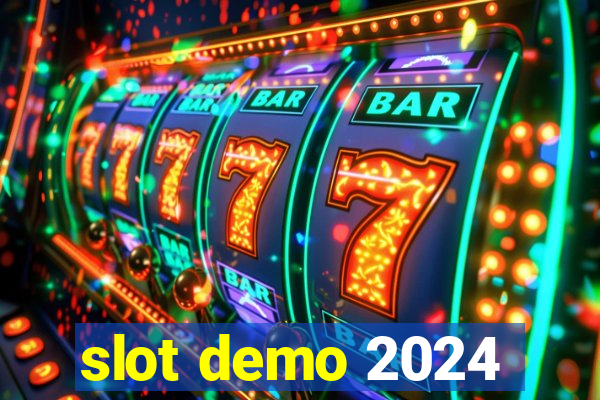 slot demo 2024