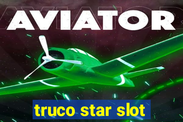 truco star slot