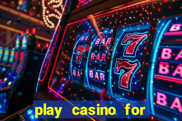 play casino for real money no deposit