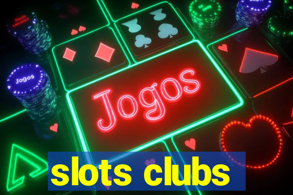 slots clubs