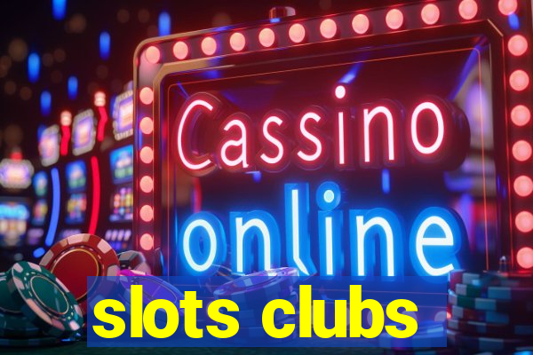 slots clubs