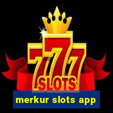 merkur slots app