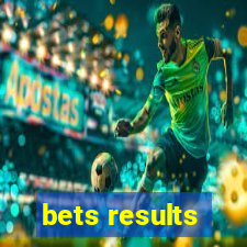 bets results