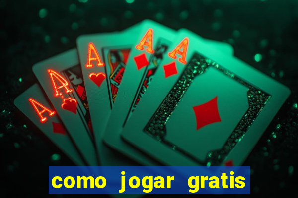 como jogar gratis fortune tiger