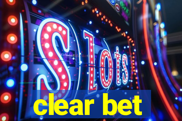 clear bet