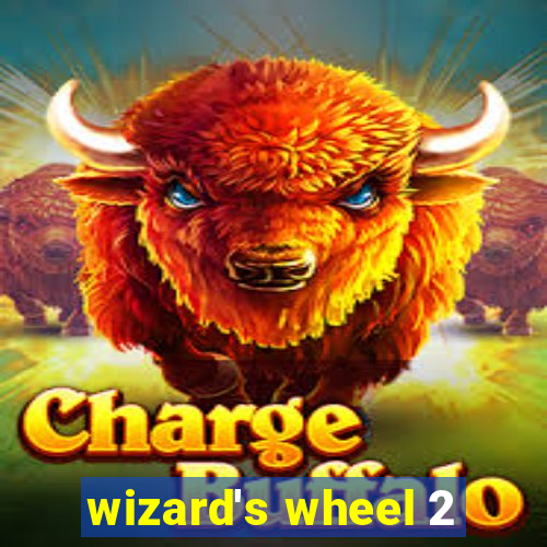 wizard's wheel 2