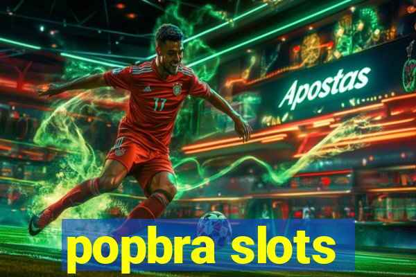 popbra slots