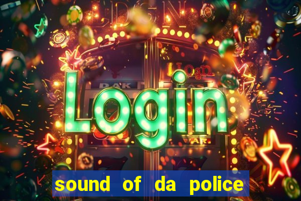 sound of da police by krs one